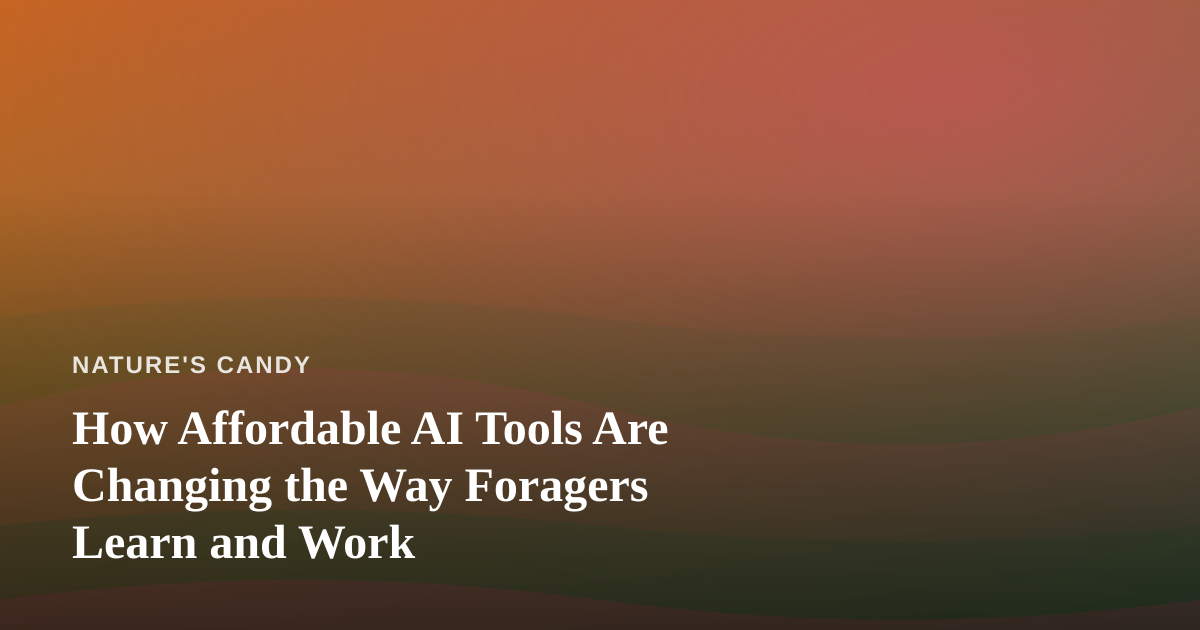 How Affordable AI Tools Are Changing the Way Foragers Learn and Work