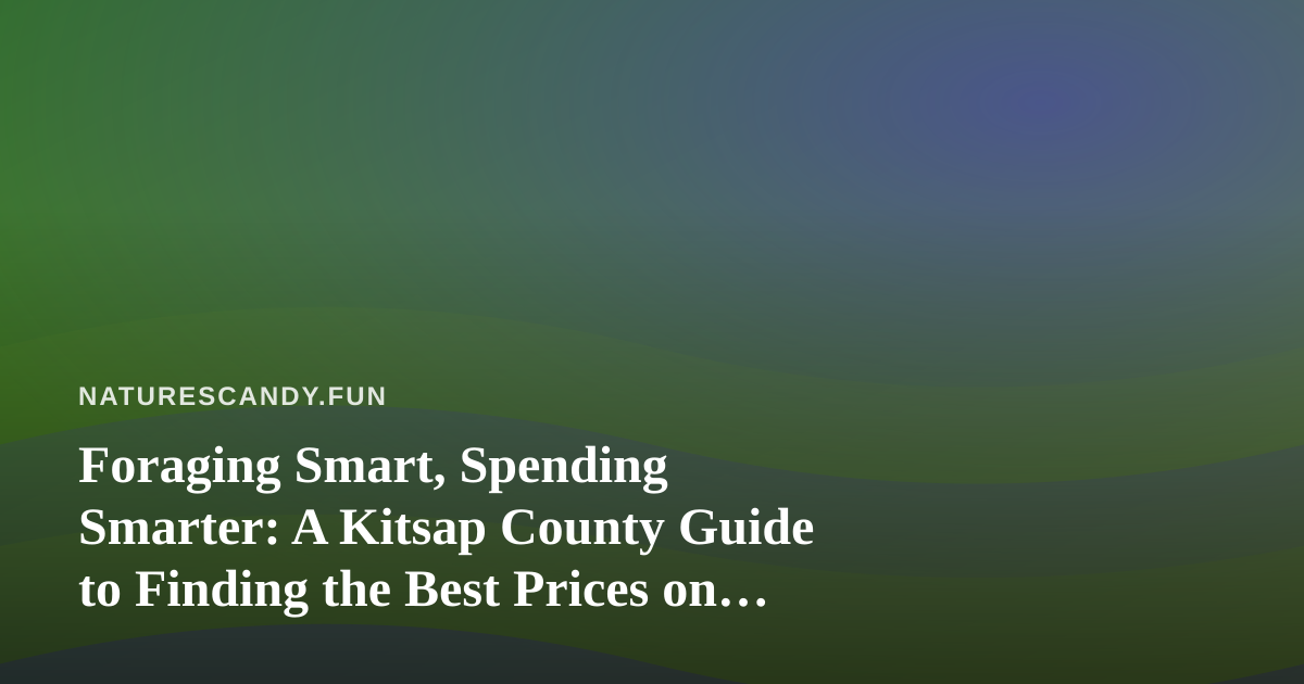 Foraging Smart, Spending Smarter: A Kitsap County Guide to Finding the Best Prices on Vape Products